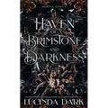 A Haven of Brimstone and Darkness