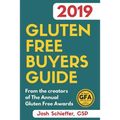 2019 Gluten Free Buyers Guide: Connecting you to the best in gluten free so you can skip to the good stuff.