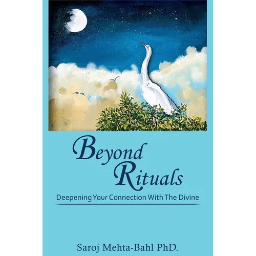 Beyond Rituals: Deepening Your Connection With The Divine