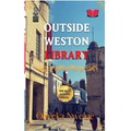 Outside Weston Library