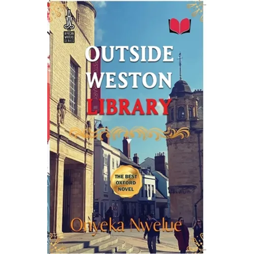 Outside Weston Library