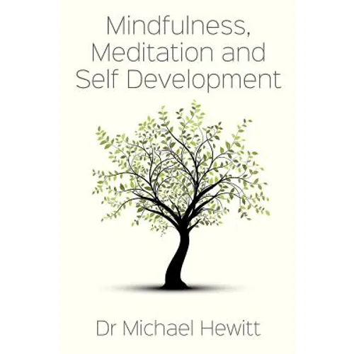 Mindfulness, meditation and self-development
