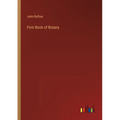 First Book of Botany