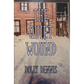 The Quiet Wound