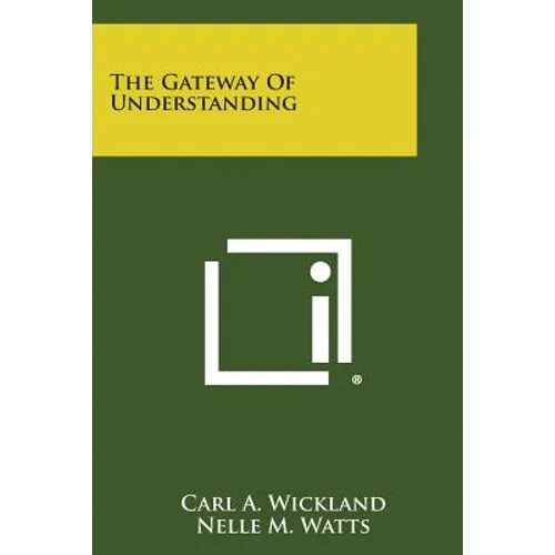The Gateway of Understanding