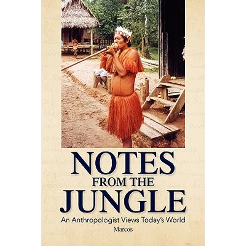 Notes from the Jungle