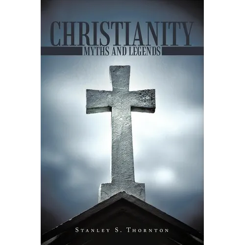 Christianity: Myths and Legends
