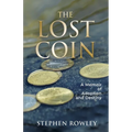 The Lost Coin: A Memoir of Adoption and Destiny