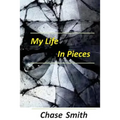 My Life in Pieces