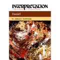 Daniel: Interpretation: A Bible Commentary for Teaching and Preaching