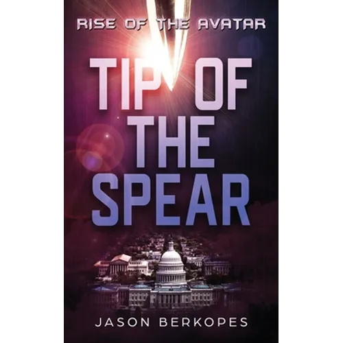 Rise of the Avatar: Tip of the Spear