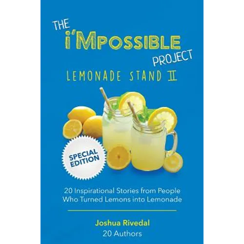 The i'Mpossible Project: Lemonade Stand: Volume II