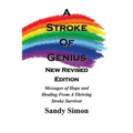 A Stroke of Genius: New and Revised Edition