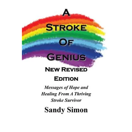 A Stroke of Genius: New and Revised Edition