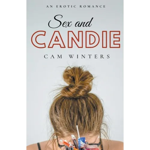 Sex and Candie
