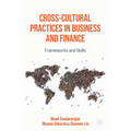 Cross-Cultural Practices in Business and Finance: Frameworks and Skills