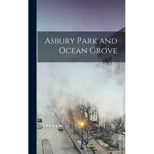 Asbury Park and Ocean Grove