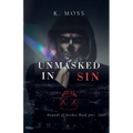 Unmasked In Sin