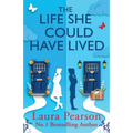The Life She Could Have Lived