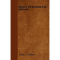 History of Bowling and Billiards