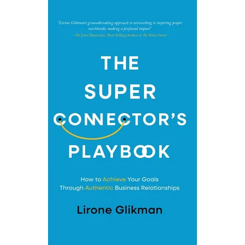 The Super Connector's Playbook
