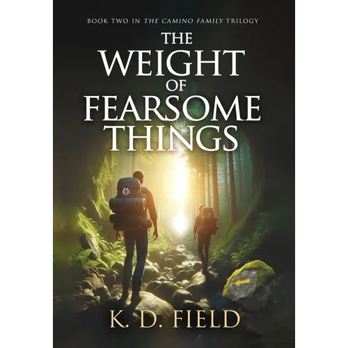 The Weight of Fearsome Things