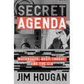 Secret Agenda: Watergate, Deep Throat, and the CIA