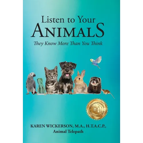 Listen to Your Animals: They Know More Than You Think