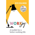 Workjoy: A Toolkit for a Better Working Life