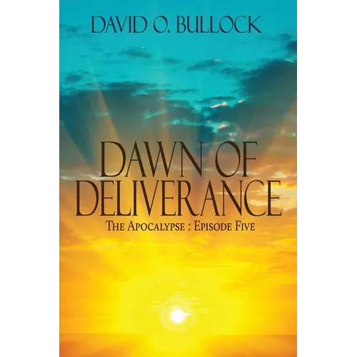 Dawn of Deliverance