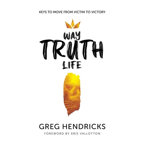 Way Truth Life
