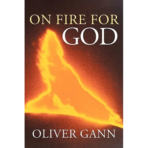On Fire For God
