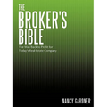 The Broker's Bible: The Way Back to Profit for Today's Real-Estate Company
