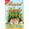 Bound by Loyalty
