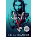 On the Edge of Infinity