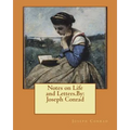 Notes on Life and Letters.By: Joseph Conrad