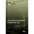 Learning Environment Design and Use
