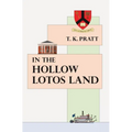 In the Hollow Lotos Land