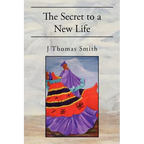 The Secret to a New Life
