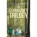 The Schmooney Trilogy