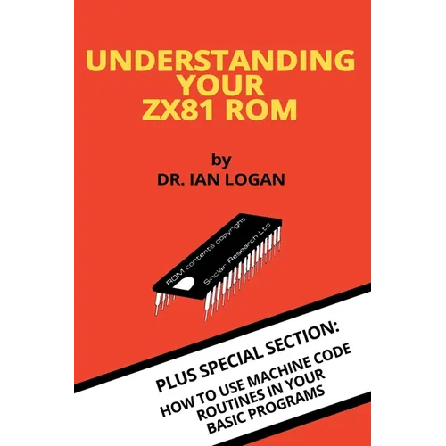 Understanding Your ZX81 ROM