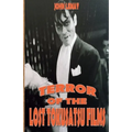 Terror of the Lost Tokusatsu Films: From the Files of The Big Book of Japanese Giant Monster Movies