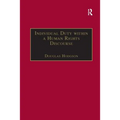 Individual Duty within a Human Rights Discourse