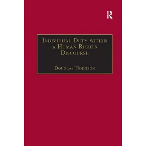 Individual Duty within a Human Rights Discourse