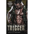 Trigger (Rebel Saints MC, Cutover Chapter, Motorcycle Club Book 3)