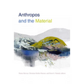 Anthropos and the Material
