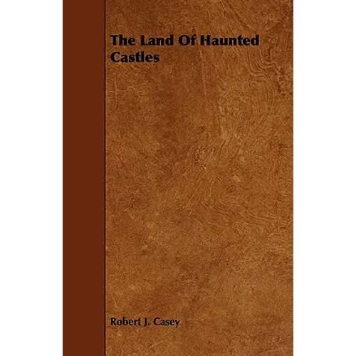 The Land Of Haunted Castles