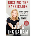 Busting the Barricades: What I Saw at the Populist Revolt