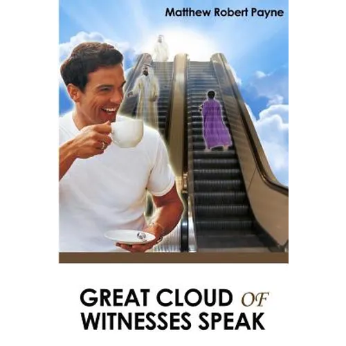 Great Cloud of Witnesses Speak