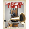Famous Inventors & Inventions